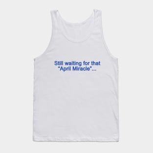 April Miracle Tank Top